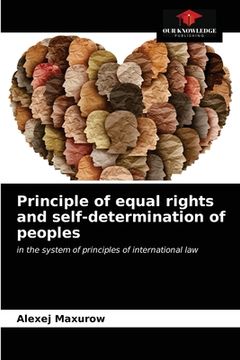 portada Principle of equal rights and self-determination of peoples (en Inglés)