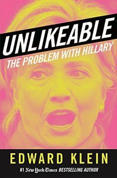 portada UNLIKEABLE: The Problem with Hillary