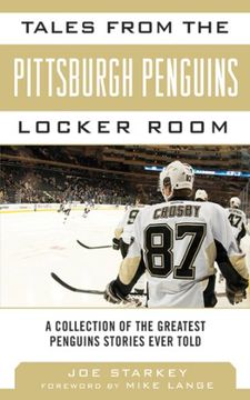 portada Tales from the Pittsburgh Penguins Locker Room: A Collection of the Greatest Penguins Stories Ever Told (Tales from the Team)