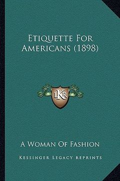 portada etiquette for americans (1898) (en Inglés)