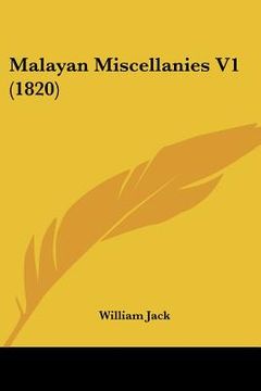 portada malayan miscellanies v1 (1820)