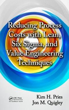 portada Reducing Process Costs with Lean, Six Sigma, and Value Engineering Techniques