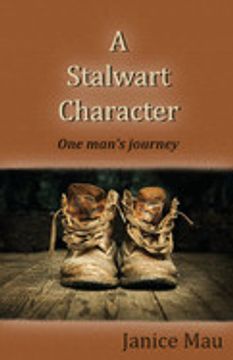 portada A Stalwart Character: One Man's Journey (en Inglés)
