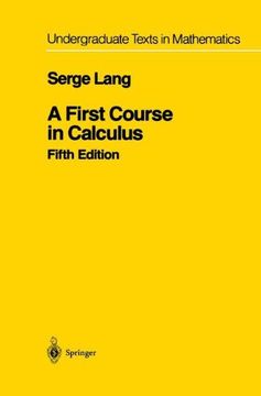 portada A First Course in Calculus (Undergraduate Texts in Mathematics) 