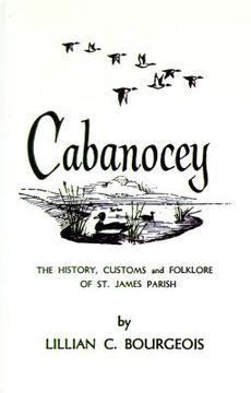 portada cabanocey: the history, customs and folklore of st. james parish (en Inglés)