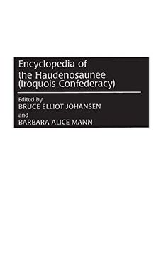 portada Encyclopedia of the Haudenosaunee (Iroquois Confederacy): (in English)