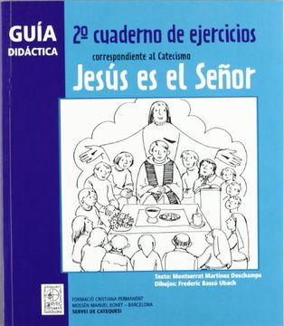 portada Guía didáctica 2º Cuaderno de ejercicios correspondiente al Catecismo Jesús es el Señor (CLARET)