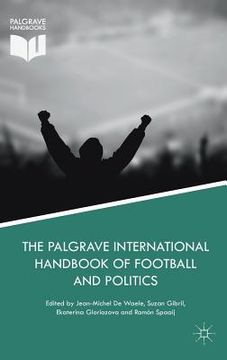 portada The Palgrave International Handbook of Football and Politics (in English)