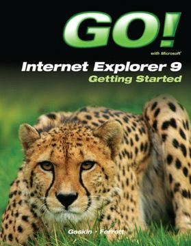 portada Go! With Internet Explorer 9 Getting Started (en Inglés)