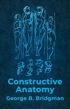 portada Constructive Anatomy: Includes Nearly 500 Illustrations (in English)