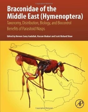 portada Braconidae of the Middle East (Hymenoptera): Taxonomy, Distribution, Biology, and Biocontrol Benefits of Parasitoid Wasps (en Inglés)
