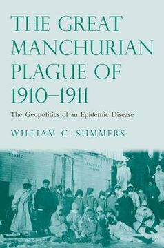 portada the great manchurian plague of 1910-1911