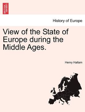 portada view of the state of europe during the middle ages. (in English)