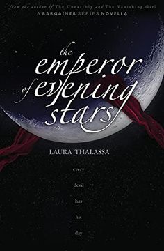 portada The Emperor of Evening Stars (The Bargainers Book 2. 5) (en Inglés)