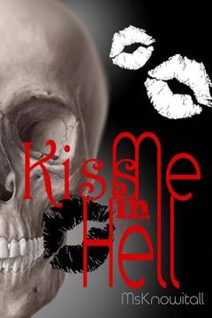 portada Kiss Me In Hell (en Inglés)