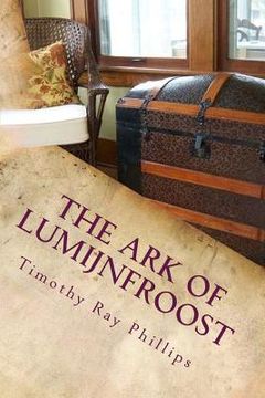 portada the ark of lumijnfroost (en Inglés)