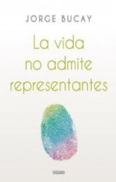 portada La Vida No Admite Representantes (in Spanish)