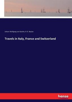 portada Travels in Italy, France and Switzerland (en Inglés)