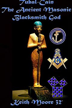portada Tubal-Cain the Ancient Masonic Blacksmith god 