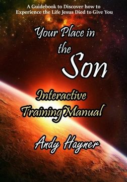 portada Your Place in the Son Interactive Training Manual: Discover the Life that Jesus Died to Give You
