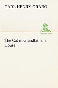 portada the cat in grandfather's house (en Inglés)