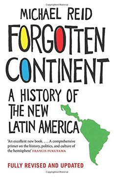 portada Forgotten Continent: A History of the New Latin America (en Inglés)