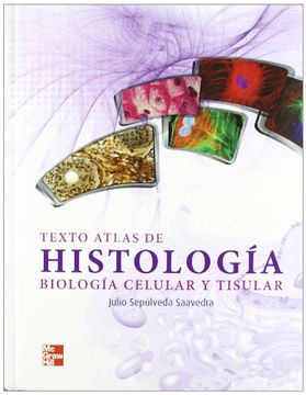 portada Texto Atlas de Histologia Biologia Celular y Tisular 