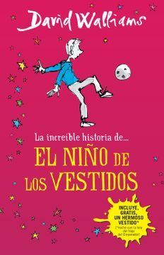 portada La Increíble Historia De. El Niño de los Vestidos (in Spanish)