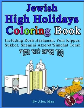 portada Jewish High Holidays Coloring Book: Including Rosh Hashanah, Yom Kippur, Sukkot, Shemini Atzeret/Simchat Torah (Jewish Holidays for Children) (en Inglés)