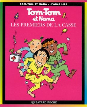 portada Tom-Tom et Nana: Les Premiers de la Casse