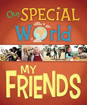 portada Our Special World: My Friends (Paperback) (en Inglés)