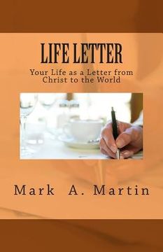 portada Life Letter: Your Life as a Letter from Christ to the World (en Inglés)