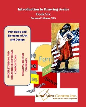 portada Introduction to Drawing - Book Six: Principles and Elements of Art and Design (en Inglés)