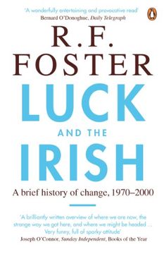 portada luck and the irish: a brief history of change, c. 1970-2000 (en Inglés)