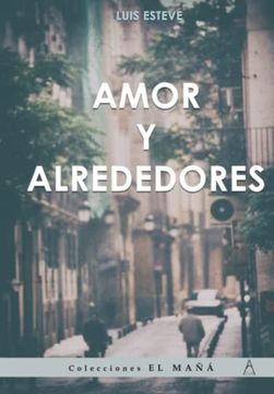 portada Amor y Alrededores (in Spanish)