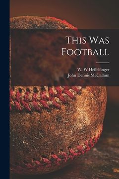 portada This Was Football (en Inglés)