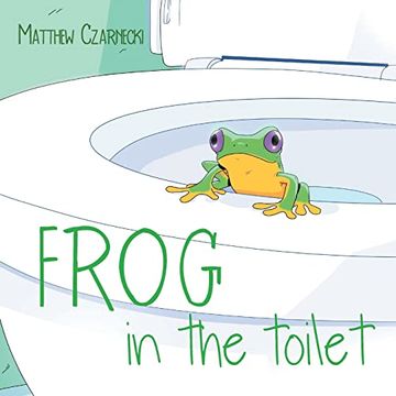 portada Frog in the Toilet (in English)