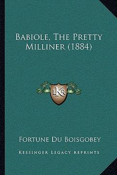 portada babiole, the pretty milliner (1884) (in English)