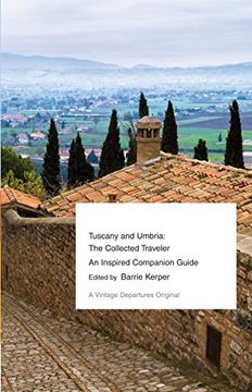 portada Tuscany and Umbria: The Collected Traveler (en Inglés)