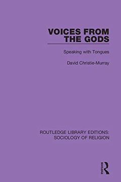 portada Voices From the Gods: Speaking With Tongues (Routledge Library Editions: Sociology of Religion) (in English)