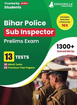 portada Bihar Police Sub Inspector Prelims Exam Book 2023 (English Edition) - 10 Full Length Mock Tests and 3 Previous Year Papers (1300 Solved Questions) wit (en Inglés)