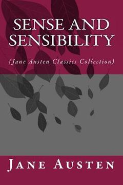 portada Sense and Sensibility: (Jane Austen Classics Collection) (en Inglés)