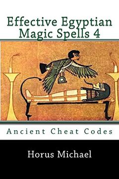 portada Effective Egyptian Magic Spells 4: Ancient Cheat Codes (en Inglés)