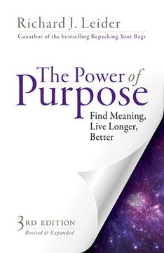 portada The Power of Purpose: Find Meaning, Live Longer, Better 
