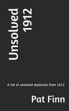 portada Unsolved 1912 (en Inglés)