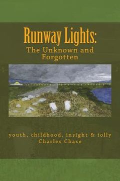 portada Runway Lights: The Unknown and Forgotten (en Inglés)