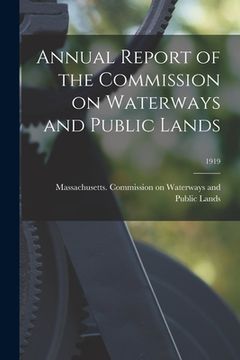 portada Annual Report of the Commission on Waterways and Public Lands; 1919 (en Inglés)