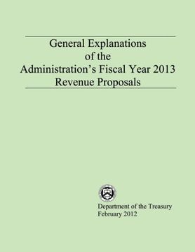 portada General Explanations of the Administrations Fiscal Year 2013 Revenue Proposals