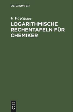 portada Logarithmische Rechentafeln für Chemiker (en Alemán)