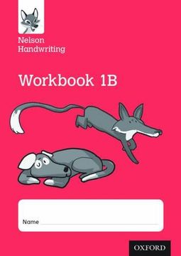 portada Nelson Handwriting: Year 1/Primary 2: Workbook 1B (pack of 10)
